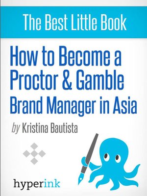 cover image of How to Become a Proctor & Gamble Brand Manager in Asia